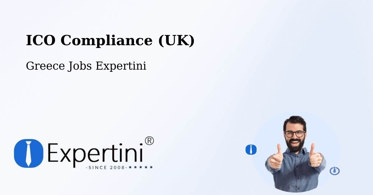 UK Data Protection & ICO Compliance – Ornós - Greece Jobs Expertini