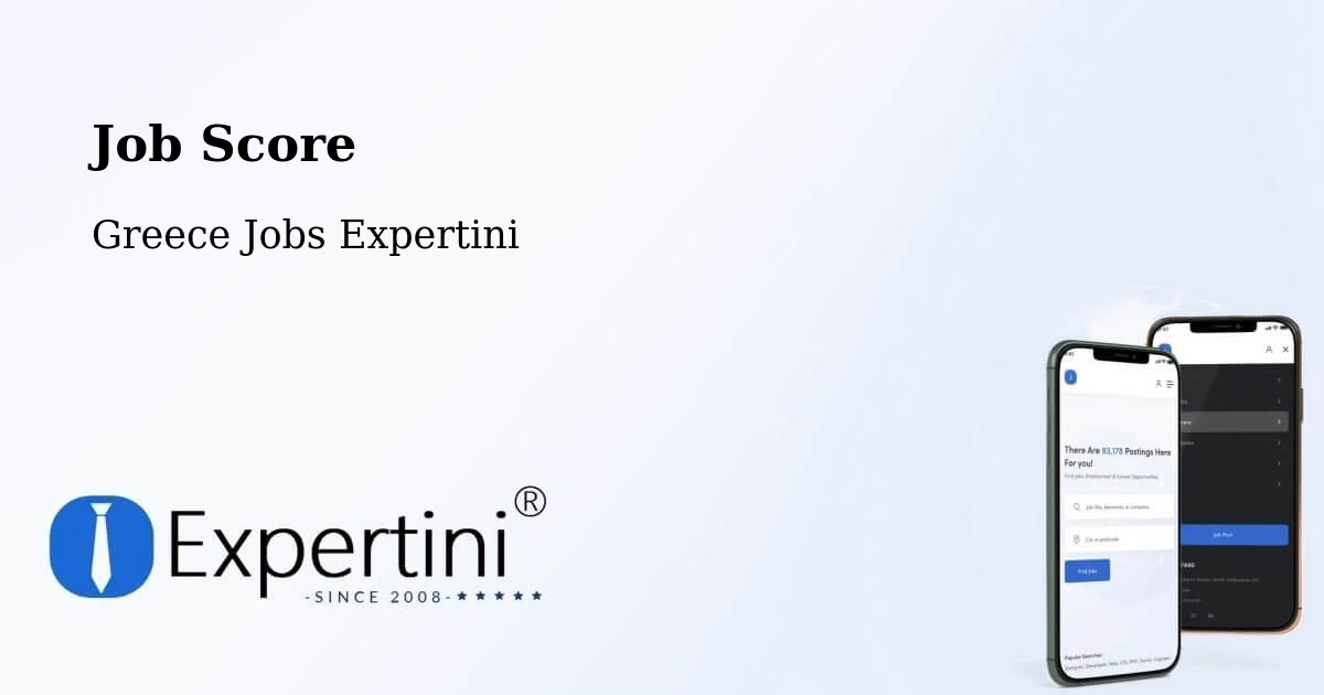 Job Score & Job Description Score Tool – Ornós - Greece Jobs Expertini